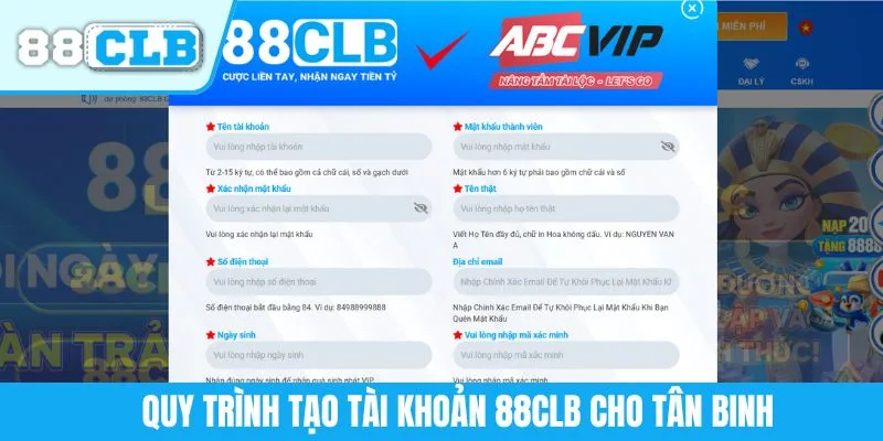 Quy trình tạo tài khoản 88CLB cho tân binh