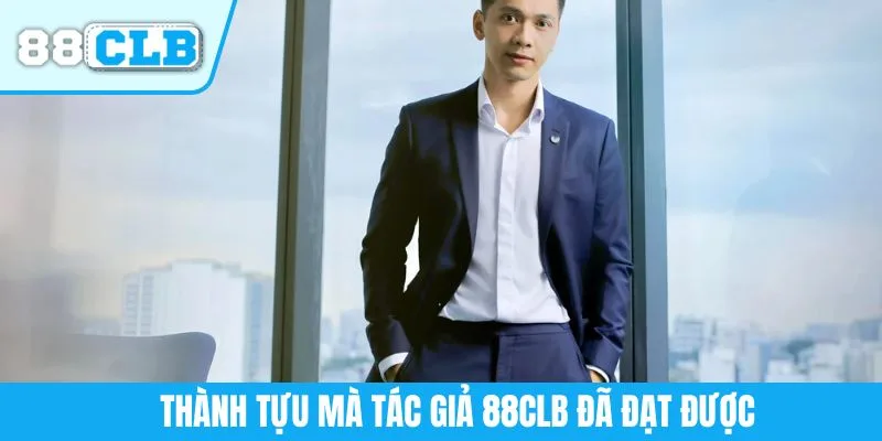Thành tựu mà tác giả 88CLB đã đạt được