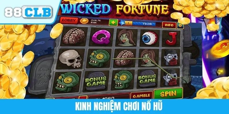 Bỏ Túi Kinh Nghiệm Chơi Nổ Hũ 88CLB - Rinh Tiền Tỷ Mỗi Ngày