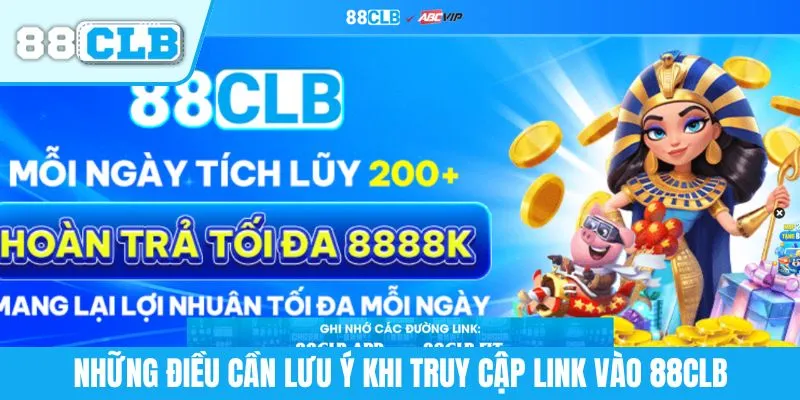 Những điều cần lưu ý khi truy cập link vào 88CLB
