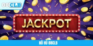Nổ Hũ 88CLB - Trải Nghiệm Game Quay Slot Đỉnh Cao Năm 2025
