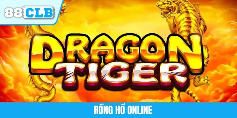 Rồng Hổ Online - Hòa Mình Vào Trò Chơi Bài Hấp Dẫn Bậc Nhất