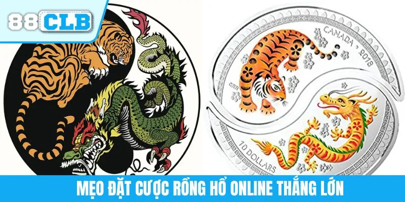 Mẹo đặt cược Rồng Hổ online thắng lớn