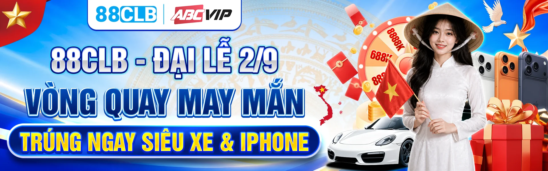88clb đại lễ 2.9 vòng quay may mắn trúng ngay siêu xe iphone